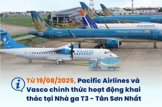 Từ 19 tháng 08 Pacific Airlines và Vasco chuyển sang khai thác nhà ga T3 Tân Sơn Nhất