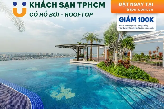 Các khách sạn ở trung tâm Hồ Chí Minh có hồ bơi trên sân thượng rooftop Các khách sạn ở trung tâm Hồ Chí Minh có hồ bơi trên sân thượng rooftop